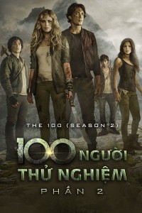 100 Người Thử Nghiệm (Phần 2) The 100 (Season 2)