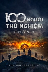 100 Người Thử Nghiệm (Phần 4) The 100 (Season 4)