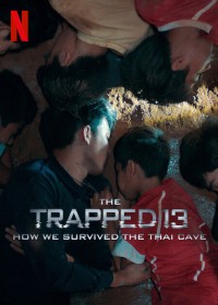 13 người sống sót: Cuộc giải cứu trong hang ở Thái Lan The Trapped 13: How We Survived The Thai Cave