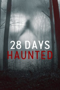 28 ngày ma ám 28 Days Haunted