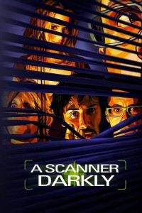A Scanner Darkly A Scanner Darkly