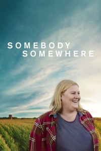 Ai Đó Ở Đâu Đó (Phần 1) Somebody Somewhere (Season 1)
