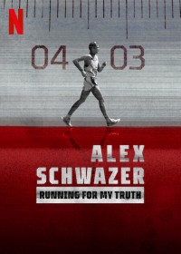 Alex Schwazer: Đuổi theo sự thật Running for my Truth: Alex Schwazer