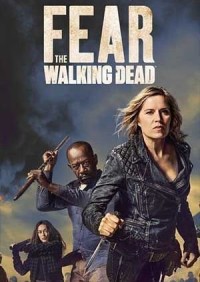 Xác Sống Đáng Sợ (Phần 4) Fear The Walking Dead (Season 4)