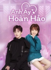 Anh Ấy Hoàn Hảo Love Crossed