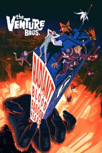 Anh Em Nhà Venture: Tự Hào Dòng Máu Khỉ Đầu Chó The Venture Bros.: Radiant Is the Blood of the Baboon Heart