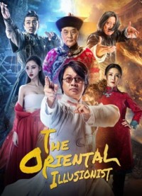 Ảo Thuật Sư The Oriental Illusionist