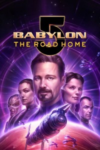 Babylon 5: Hành Trình Về Nhà Babylon 5: The Road Home
