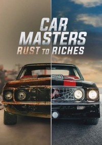 Bậc thầy xe hơi: Từ đồng nát đến giàu sang (Phần 2) Car Masters: Rust to Riches (Season 2)