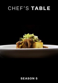 Bàn của bếp trưởng (Phần 5) Chef's Table (Season 5)