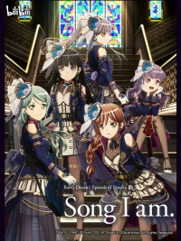 BanG Dream! Episode of Roselia II: Song I am. 劇場版 BanG Dream! Episode of Roselia II: Song I am.