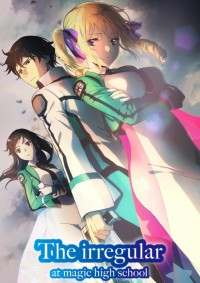 Bất thường tại trường phép thuật (Phần 1) The Irregular at Magic High School (Season 1)