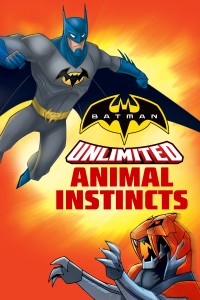 Batman Unlimited: Bản Năng Thú Tính Batman Unlimited: Animal Instincts