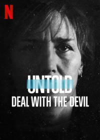 Bí mật giới thể thao: Giao kèo với quỷ Untold: Deal With the Devil