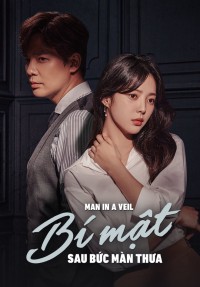 Bí Mật Sau Bức Màn Thưa A Man in a Veil