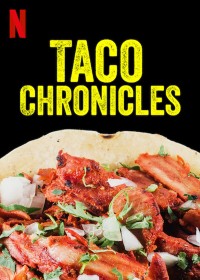 Biên niên sử Taco (Quyển 1) Taco Chronicles (Volume 1)