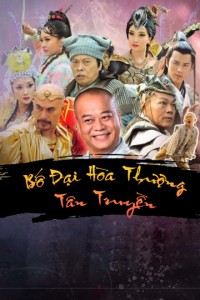 Bố Đại Hòa Thượng Tân Truyền Legend of Bubai Monk