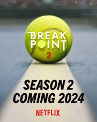 Break Point: Đường tới Grand Slam (Phần 2) Break Point (Season 2)