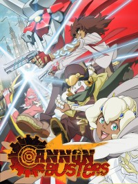 Cannon Busters: Khắc tinh đại pháo Cannon Busters