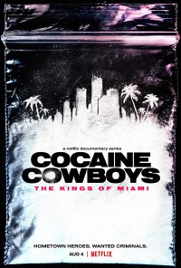 Cao bồi cocaine: Trùm ma túy Miami Cocaine Cowboys: The Kings of Miami
