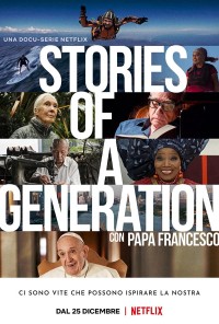Câu chuyện của một thế hệ - với Giáo hoàng Francis Stories of a Generation - with Pope Francis