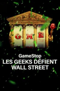 Câu chuyện giải cứu GameStop Eat the Rich: The GameStop Saga