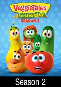 Câu chuyện rau củ: Tới thành phố (Phần 2) VeggieTales in the City (Season 2)