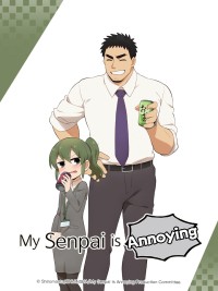 Câu chuyện về Senpai đáng ghét của tôi Senpai ga Uzai Kouhai no Hanashi, My Senpai is Annoying