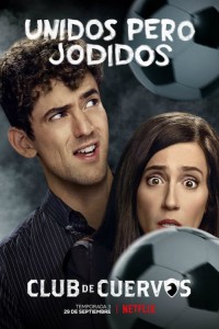 Câu lạc bộ Cuervos (Phần 3) Club de Cuervos (Season 3)