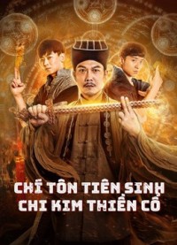 Chí Tôn Tiên Sinh Chi Kim Thiền Cổ MR.ZOMBIE