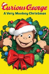 Chú Khỉ Tinh Nghịch Giáng Sinh Rộn Ràng Curious George: A Very Monkey Christmas