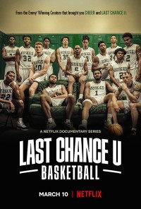 Cơ hội cuối cùng: Bóng rổ Last Chance U: Basketball