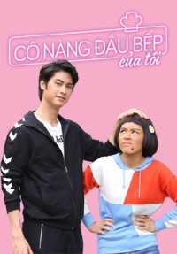 Cô Nàng Đầu Bếp Của Tôi Mae Krua Kon Mai
