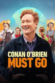 Conan O'brien Phải Đi Bằng Được (Phần 2) Conan O'Brien Must Go (Season 2)