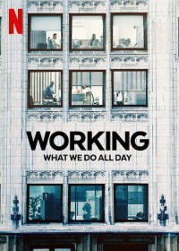 Công việc: Điều chúng ta làm cả ngày Working: What We Do All Day