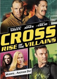Cross: Sự Trỗi Dậy Của Những Kẻ Phản Diện Cross: Rise Of The Villains