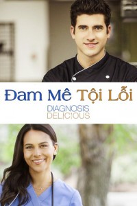 Đam Mê Tội Lỗi Diagnosis Delicious