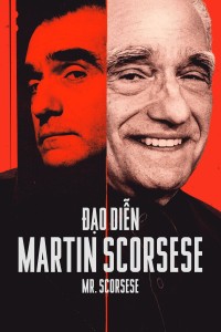 Đạo Diễn Martin Scorsese Mr. Scorsese