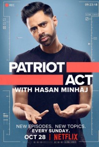 Đạo luật yêu nước với Hasan Minhaj (Phần 3) Patriot Act with Hasan Minhaj (Season 3)