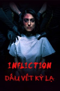 Dấu Vết Kỳ Lạ Infliction