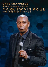 Dave Chappelle: Giải thưởng Mark Twain về hài kịch Dave Chappelle: The Kennedy Center Mark Twain Prize for American Humor