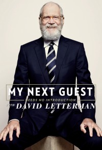 David Letterman: Những vị khách không cần giới thiệu (Phần 2) My Next Guest Needs No Introduction With David Letterman (Season 2)