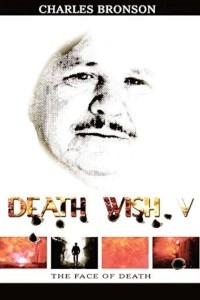 Death Wish V: Khuôn mặt của thần chết Death Wish V: The Face of Death