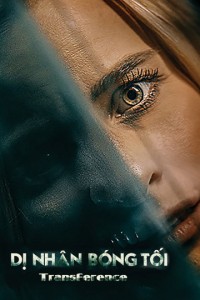 Dị Nhân Bóng Tối Transference