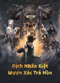 Địch Nhân Kiệt: Mượn Xác Trả Hồn Di Renjie Resurrection