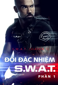 Đội Đặc Nhiệm SWAT (Phần 1) S.W.A.T. (Season 1)