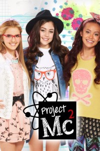 Dự án Mc2 (Phần 2) Project Mc2 (Season 2)
