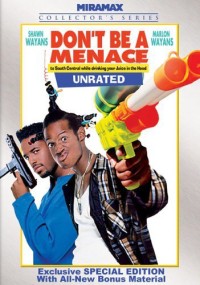 Đừng lấc cấc ở cái khu này Don't Be a Menace to South Central While Drinking Your Juice in the Hood
