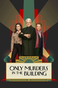 Duy Nhất trong Tòa Nhà (Phần 3) Only Murders in the Building (Season 3)