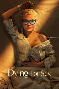 Dying for Sex Dying for Sex